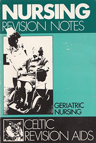 Geriatric Nursing (Nursing Revision Notes) (9780863051258) by J. Allen
