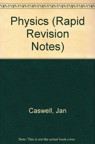 Physics: Ordinary Level (Rapid Revision Notes) (9780863051463) by Jan Caswell
