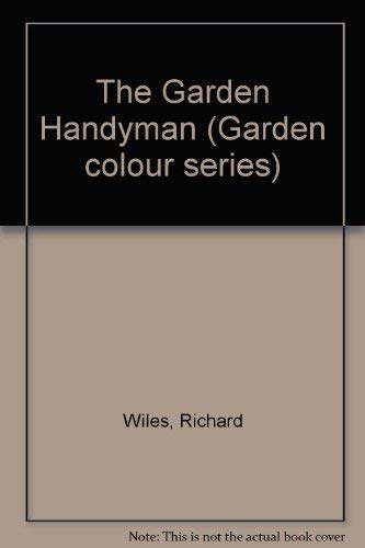 Imagen de archivo de The Garden Handyman a la venta por Better World Books