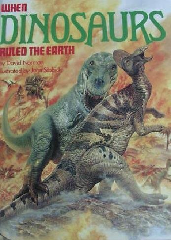 Imagen de archivo de When Dinosaurs Ruled the Earth a la venta por ThriftBooks-Atlanta