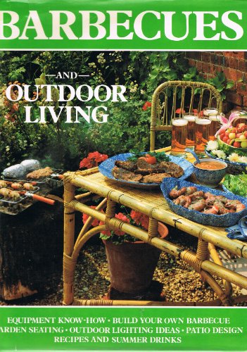 Stock image for Barbecues and Outdoor Living for sale by AwesomeBooks