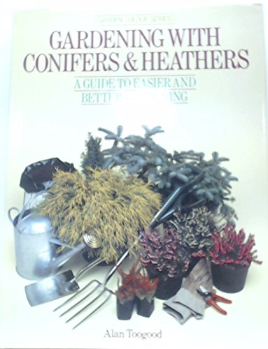 Imagen de archivo de Gardening with Conifers and Heathers a la venta por WorldofBooks
