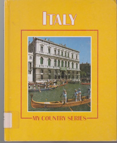 Italy is my country (My country series) (9780863074677) by Moon, Bernice