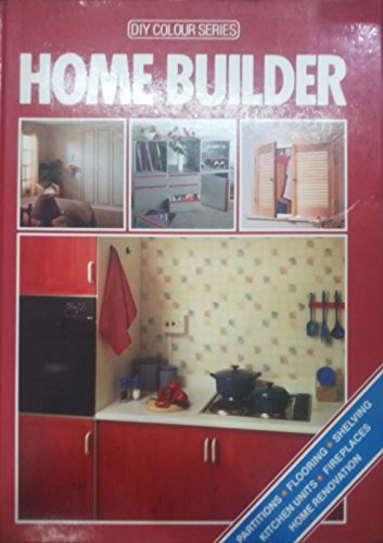 Beispielbild fr Home Builder (DIY colour series) zum Verkauf von AwesomeBooks