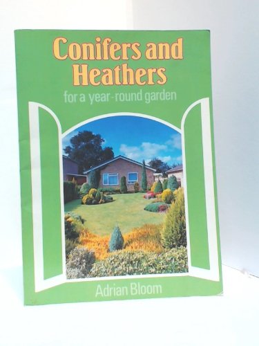 Imagen de archivo de Conifers and Heathers for a Year Round Garden a la venta por WorldofBooks