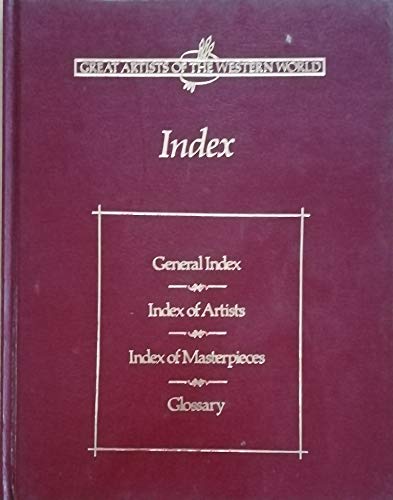 Stock image for Great Artists of the Western World 2 Vol 10 (INDEX: GENERAL INDEX, INDEX OF ARTISTS, INDEX OF MASTERPIECES, & GLOSSARY, VOLUME 10) for sale by Better World Books
