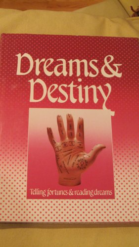 Dreams & Destiny (9780863078019) by No Author