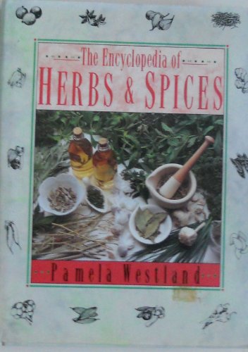 Beispielbild fr THE ENCYCLOPEDIA OF HERBS AND SPICES. zum Verkauf von WorldofBooks