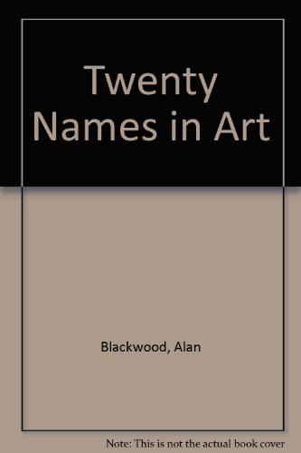 Imagen de archivo de Twenty Names in Art a la venta por Better World Books: West