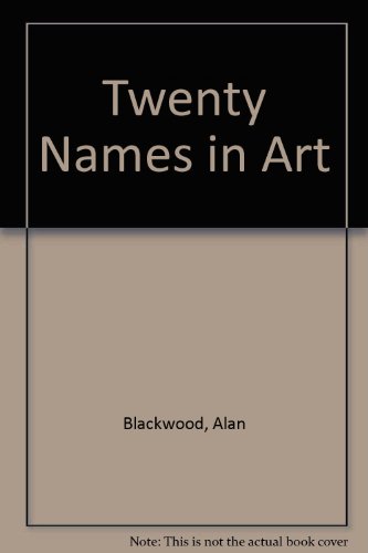 Stock image for Twenty Names in Art for sale by Better World Books: West