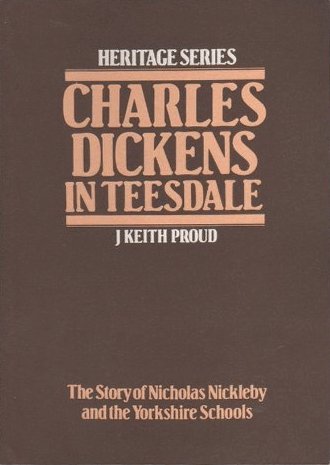 Stock image for Charles Dickens in Teesdale for sale by Re-Read Ltd