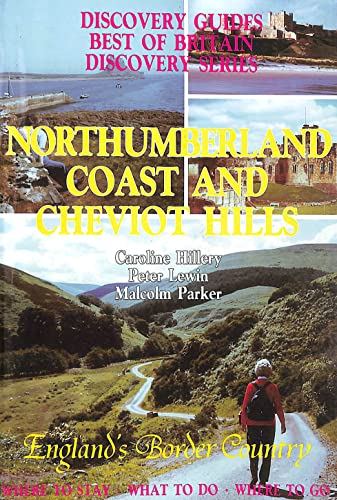 Imagen de archivo de Northumberland Coast and Cheviot Hills a la venta por PEND BOOKS