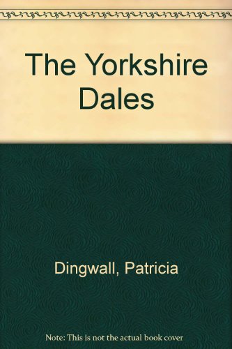 Stock image for The Yorkshire Dales for sale by AwesomeBooks