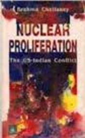 9780863113277: Nuclear Proliferation: The United States-Indian Conflict