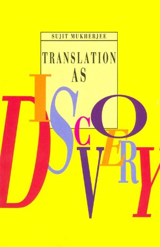 Beispielbild fr Translation as Discovery: And Other Essays on Indian Literature in English Translation zum Verkauf von BookHolders