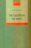 9780863113925: The Question of Faith (Tracts for the Times)
