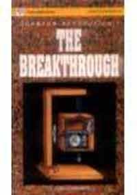 9780863114526: The Breakthrough: v. 1 (Vignettes in Physics S.)