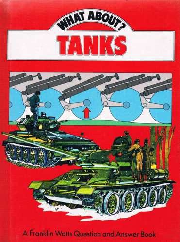 Tanks (What About?) (9780863130304) by Cave, Ron; Bishop, Denis; Cooper, Paul