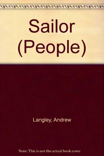 Sailor (People) (9780863133435) by Langley, Andrew; Fairclough, Chris