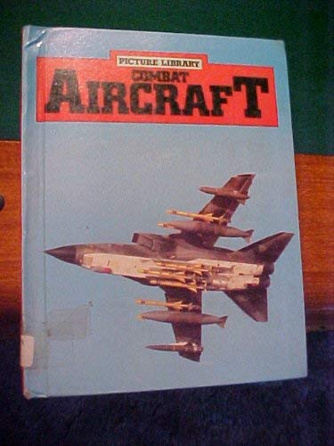 9780863133510: Combat Aircraft (Picture Library S.)