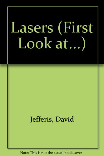 Lasers (First Look at) (9780863133572) by David Jefferis