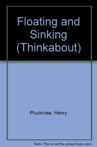 9780863134319: Floating and Sinking (Thinkabout S.)