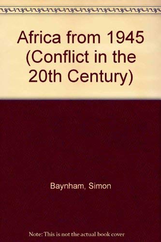 9780863134609: Africa from 1945 (Conflict in the 20th Century S.)