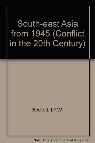 9780863134869: South-east Asia from 1945 (Conflict in the 20th Century)