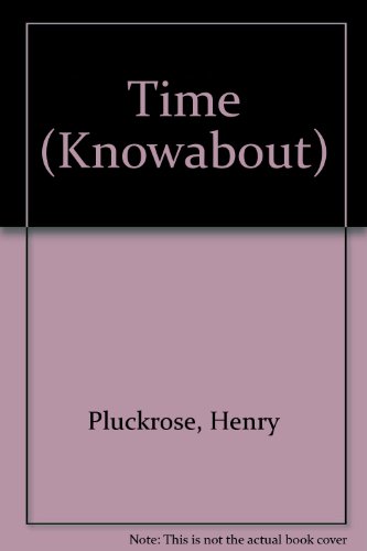 Imagen de archivo de Time (Knowabout) a la venta por AwesomeBooks