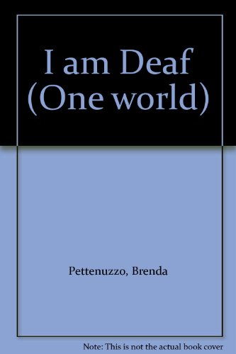 Stock image for I am Deaf (One world) for sale by AwesomeBooks