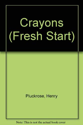 Beispielbild fr Crayons (Fresh Start S.) zum Verkauf von AwesomeBooks