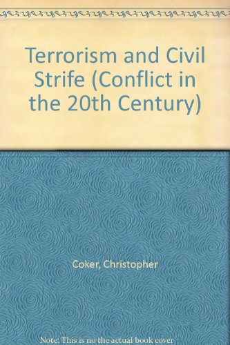 Beispielbild fr Terrorism and Civil Strife (Conflict in the 20th Century S.) zum Verkauf von WorldofBooks