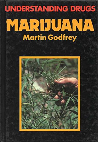 Marijuana Understanding Drugs (9780863136191) by Godfrey, Martin