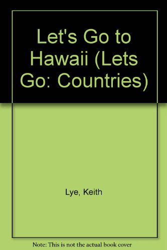 Hawaii (Lets Go: Countries) (9780863136474) by Lye, Keith