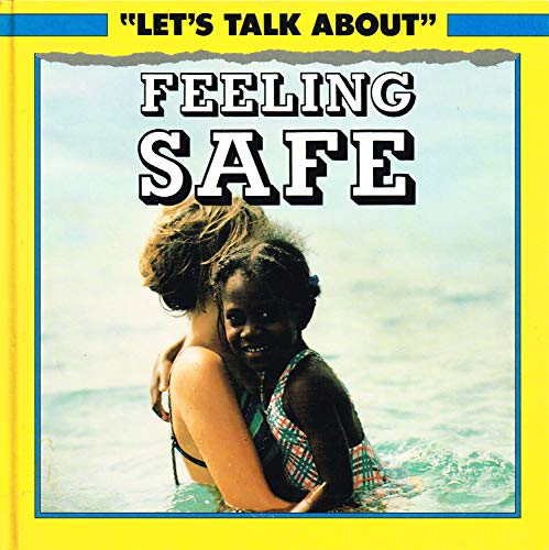 Beispielbild fr Feeling Safe (Let's Talk About) zum Verkauf von WorldofBooks