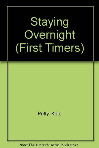 Beispielbild fr Staying Overnight (First Timers S.) zum Verkauf von AwesomeBooks