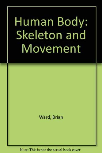 9780863137075: HUMAN BODY SKELETON AND MOVEMENT