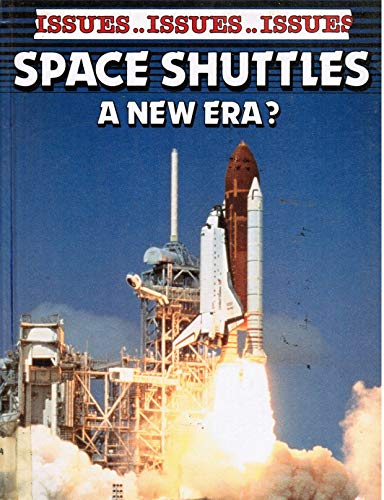 Beispielbild fr Space Shuttles: A New Era (Issues) zum Verkauf von AwesomeBooks