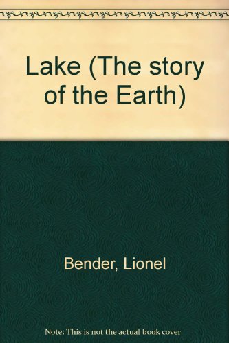 Stock image for Lake (The story of the Earth) for sale by AwesomeBooks
