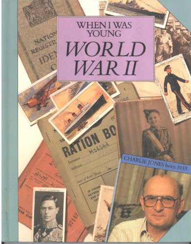 Stock image for When I Was Young World War II for sale by Ryde Bookshop Ltd