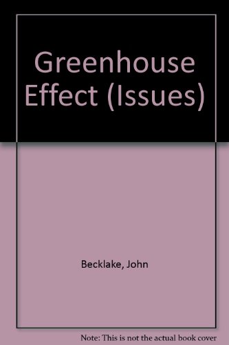 Beispielbild fr Greenhouse Effect (Issues S.) zum Verkauf von WorldofBooks