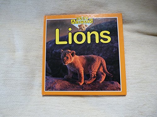 Lions (Baby Animals) (9780863139918) by Kate Petty