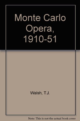 Stock image for Monte Carlo Opera 1910-1951 for sale by Broad Street Book Centre