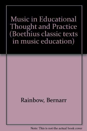 Beispielbild fr Music in Educational Thought and Practice: A Survey from 800 Bc zum Verkauf von Anybook.com