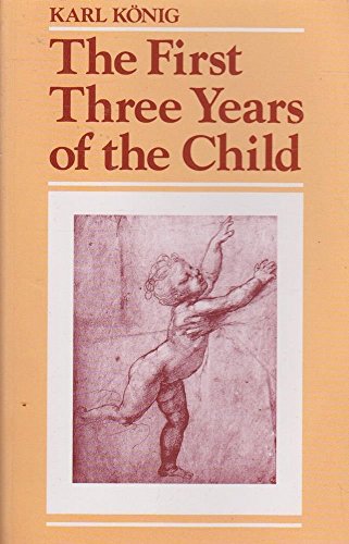 Beispielbild fr The First Three Years of the Child zum Verkauf von medimops