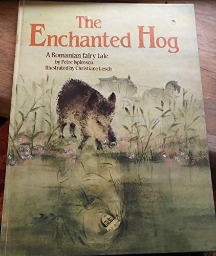 9780863150470: The Enchanted Hog: A Roumanian Fairy Tale