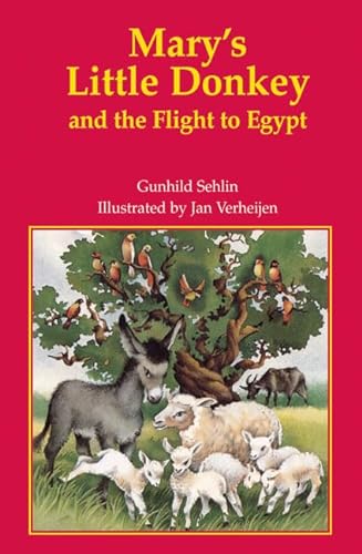 Beispielbild fr Mary's Little Donkey and the Flight to Egypt: A Christmas Story for Young Children zum Verkauf von SecondSale