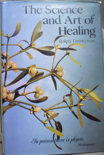 THE SCIENCE AND ART OF HEALING.