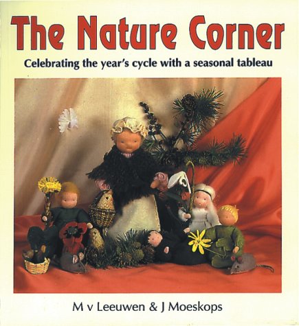 Imagen de archivo de The Nature Corner : Celebrating the Year's Cycle with a Seasonal Tableau a la venta por The Unskoolbookshop