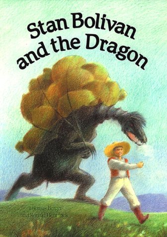 Stock image for Stan Bolivan and the Dragon for sale by WorldofBooks